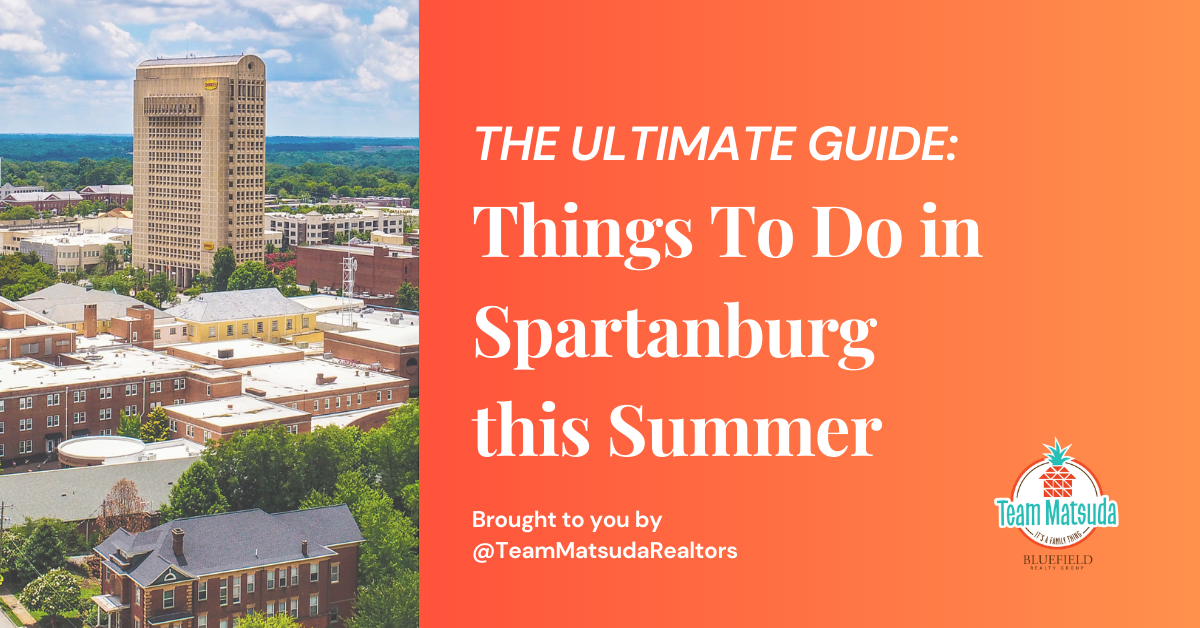 The Ultimate Guide of Things To Do in Spartanburg, SC This Summer [2023 ...